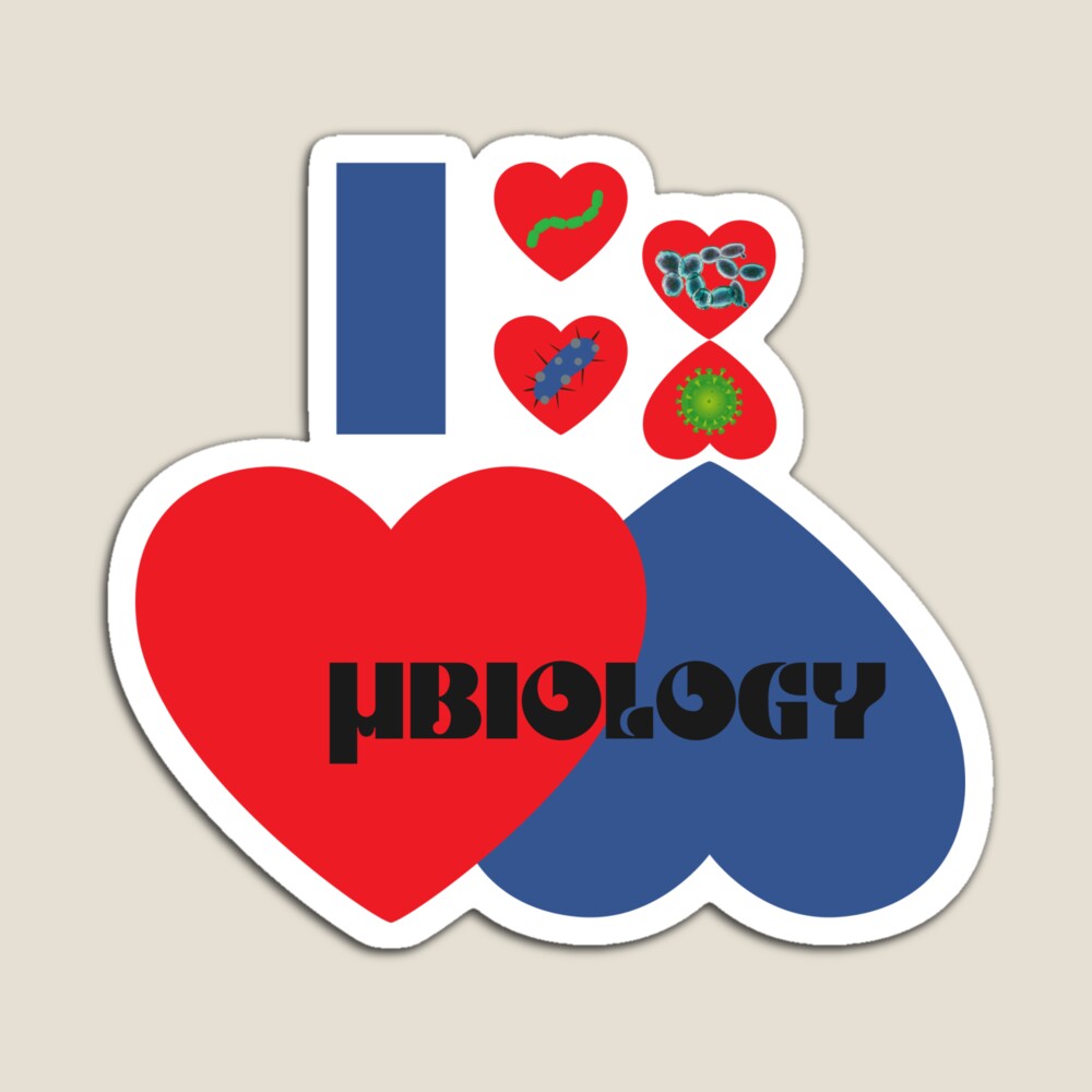 I Love Microbiology magnet